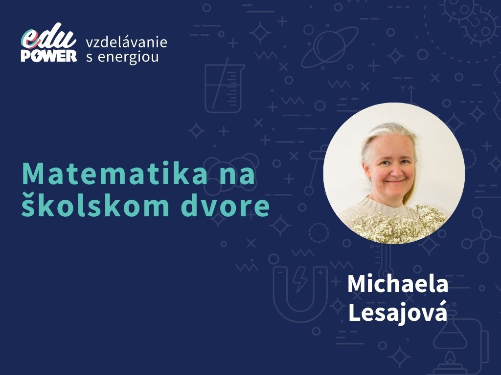 Webinár: Matematika na školskom dvore