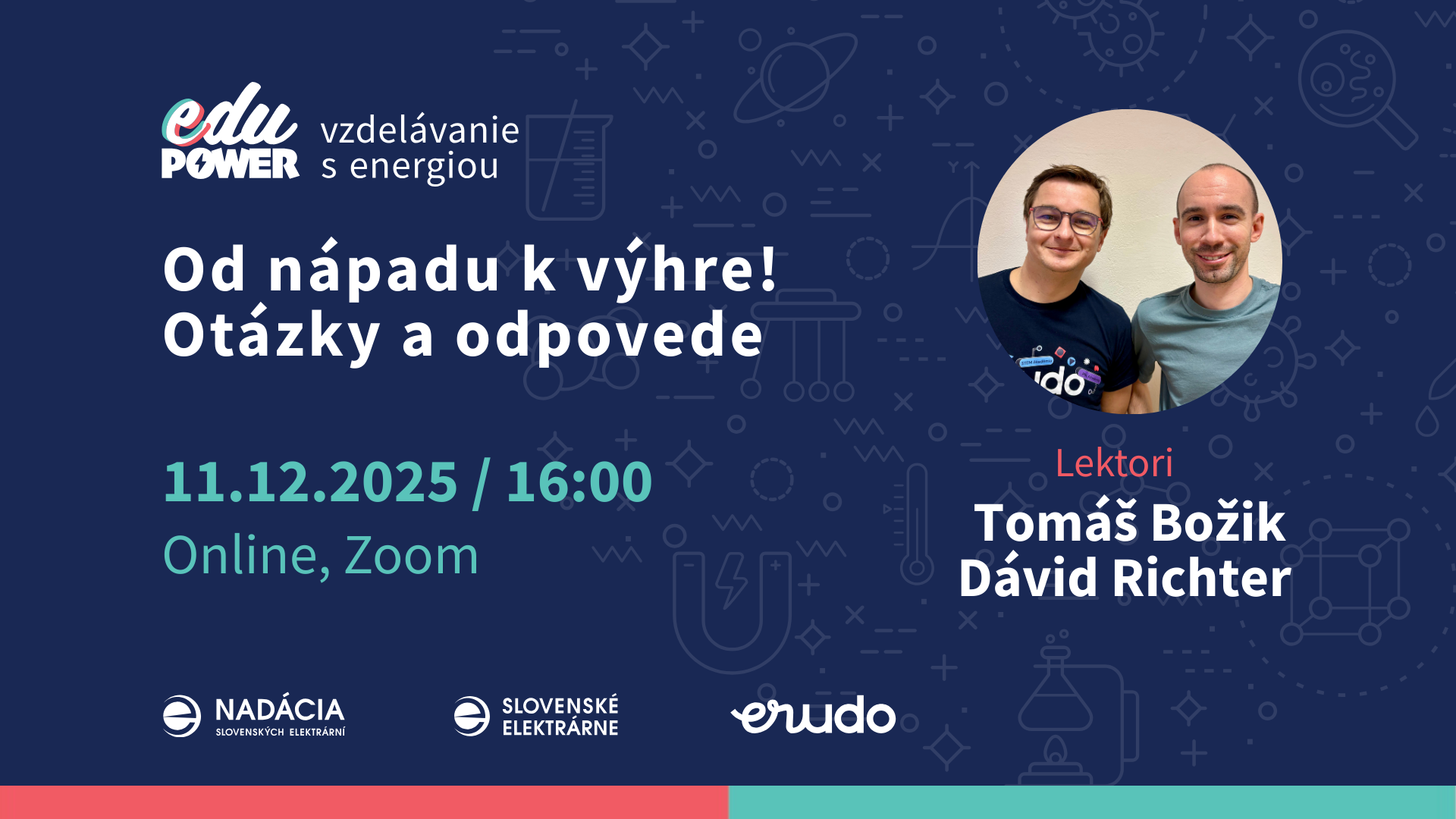 Od nápadu k výhre! Otázky a odpovede